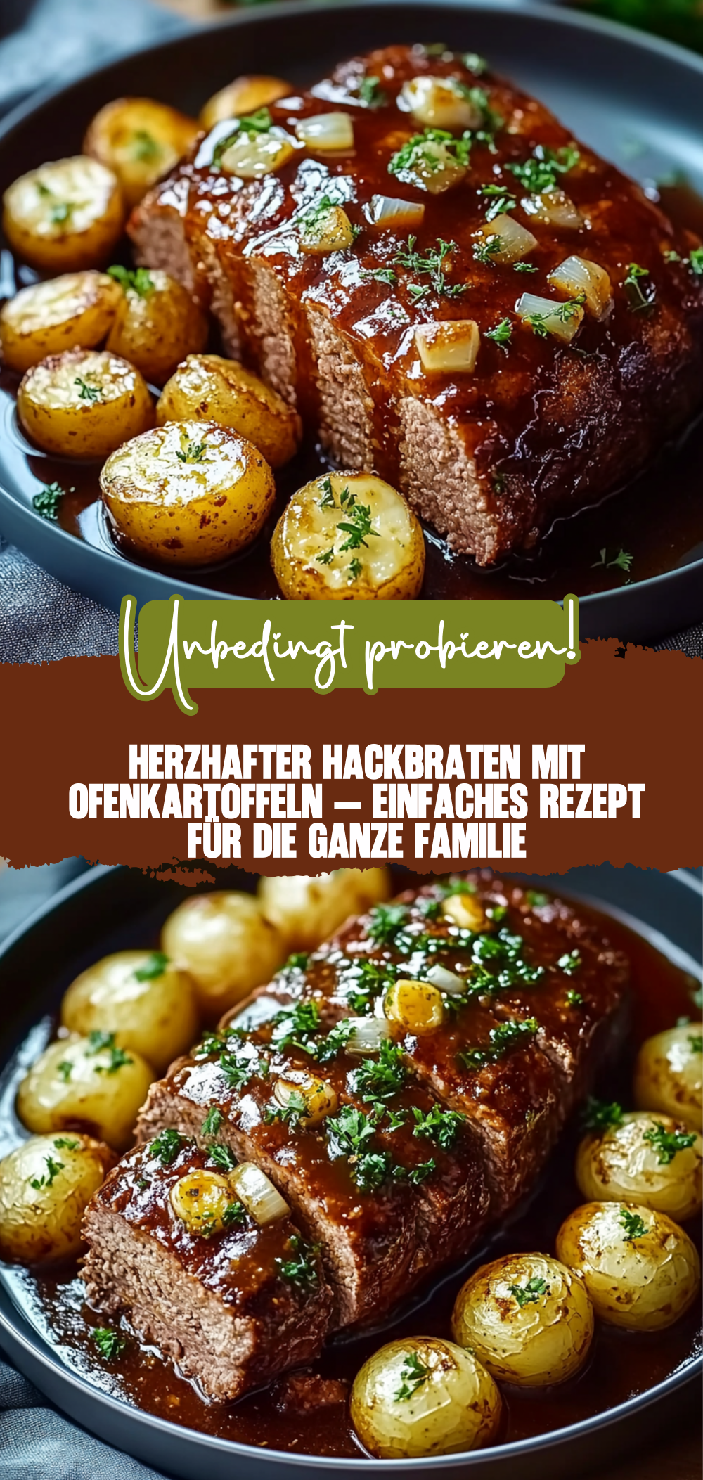 Herzhafter Hackbraten mit Ofenkartoffeln – Einfaches Rezept